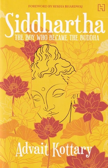 Siddhartha: The Boy Who Became the Buddha