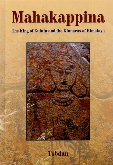 Mahakappina: The King of Kuluta and the Kinnaras of Himalayas