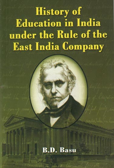 History of Education in India Under the Rule of the East India Company