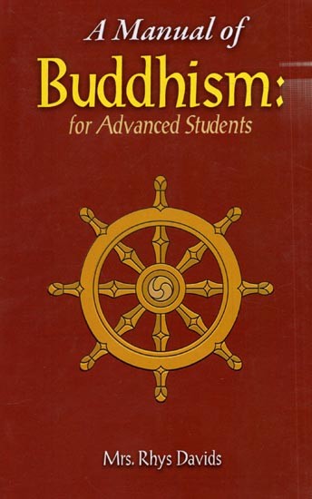 A Mannual of Buddhism for Advanced Students