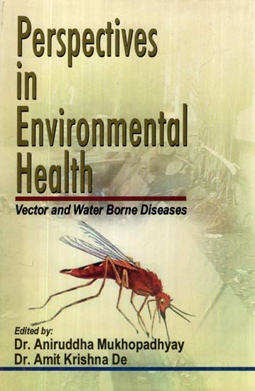 Perspectives in Environmental Health (Vector and Water Borne Diseases)