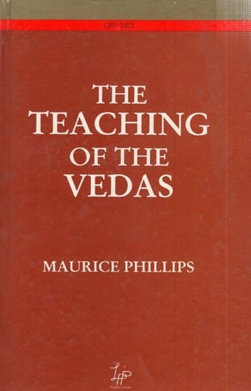 The Teaching of The Vedas- What Light Does It Throw on the Origin and Development of Religion