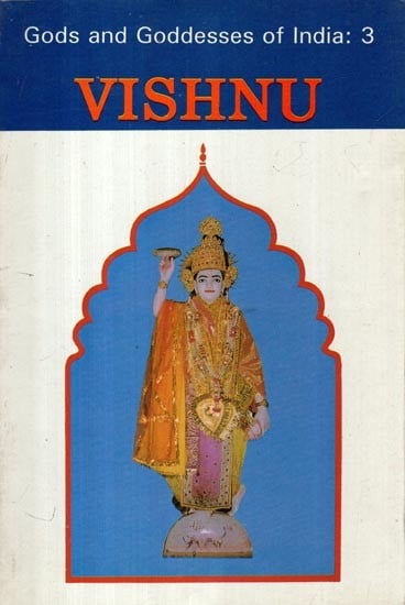 Vishnu: Gods and Goddesses of India- 3