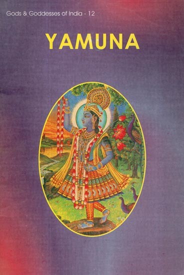 Yamuna: Gods & Goddesses of India- 12