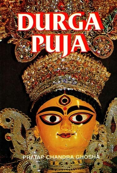 Durga Puja - With Notes And Illustrations