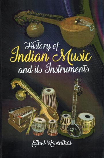 History of Indian Music and Its Instruments