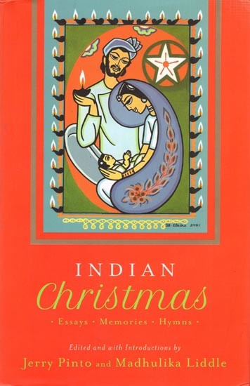 Indian Christmas- Essays, Memories, Hymns