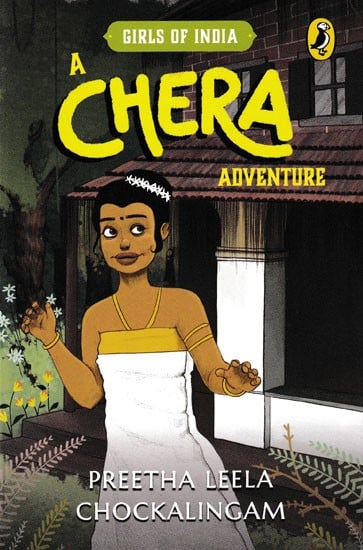 A Chera Adventure (Girls of India Series)