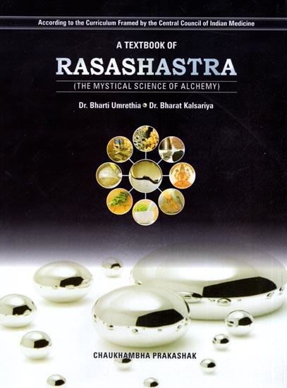 A Text Book of Rasashastra- The Mystical Science of Alchemy