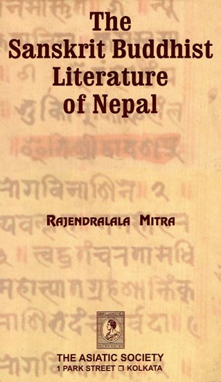 The Sanskrit Buddhist Literature of Nepal