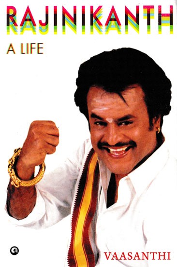 Rajinikanth: A Life