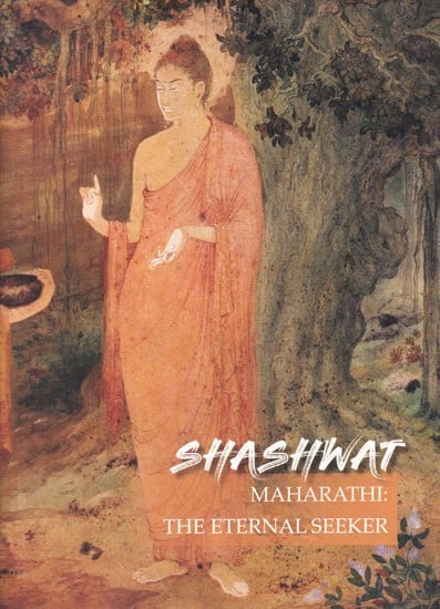 Shashwat Maharathi: The Eternal Seeker