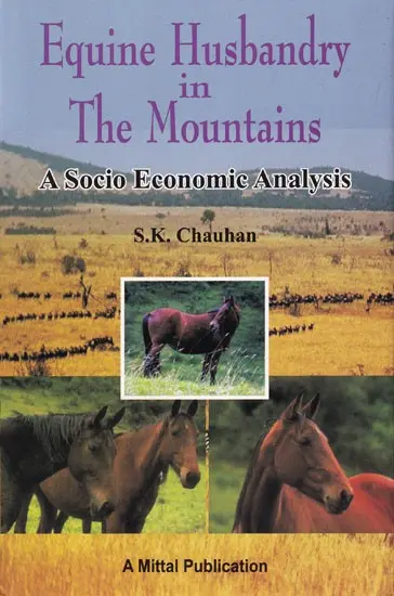 Equine Husbandry in The Mountains: A Socio Economic Analysis