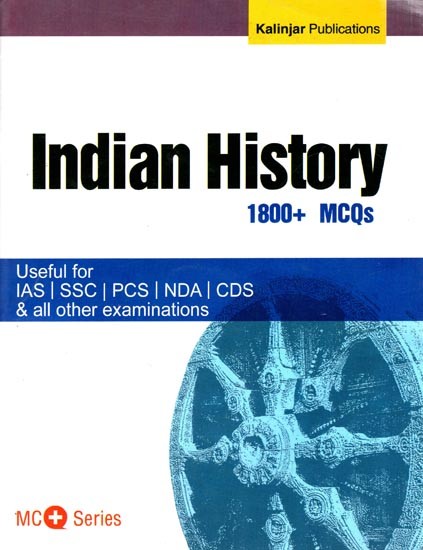 Indian History- Usefull for IAS, SSC, PCS, NDA, CDS & all other Examination (MCQ)