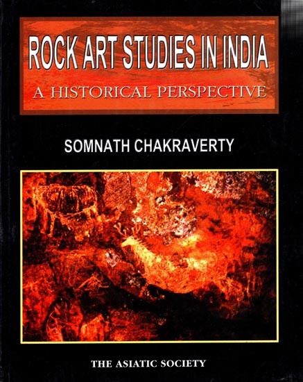 Rock Art Studies in India- A Historical Perspective