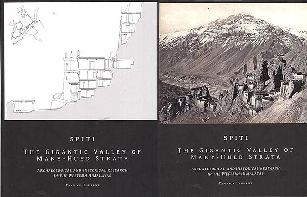 Spiti- The Gigantic Valley of Many Hued Strata (Set of 2 Volumes)