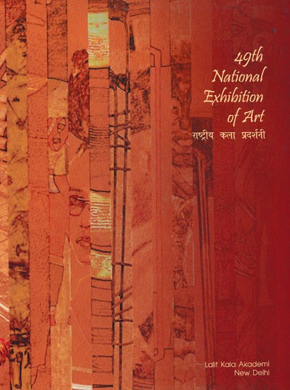 49th National Exhibition of Art 2006-07 Between 24th - 28th December 2006 (The National Academy Awards in Visual Arts, Paintings, Sculpture, Graphic Designing and Photography Etc)