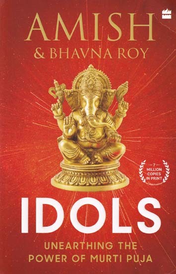 Idols- Unearthing the Power of Murti Puja