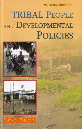 Tribal People and Developmental Policies: A Study of Telangana