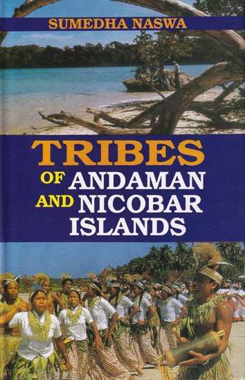 Tribes of Andaman and Nicobar Islands (Ethnography and Bibliography)