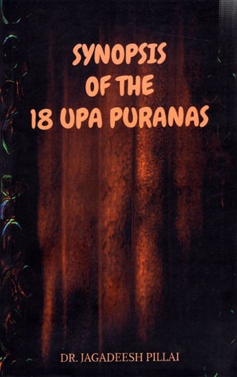 Synopsis of the 18 UPA Puranas