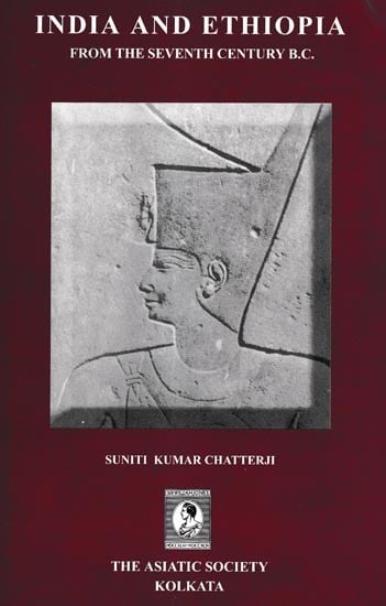 India and Ethiopia From The Seventh Century B.C.