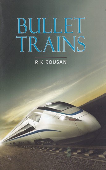 Bullet Trains