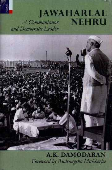 Jawaharlal Nehru: A Communicator and Democratic Leader