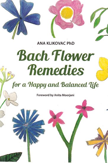 Bach Flower Remedies For a Happy and Balanced Life