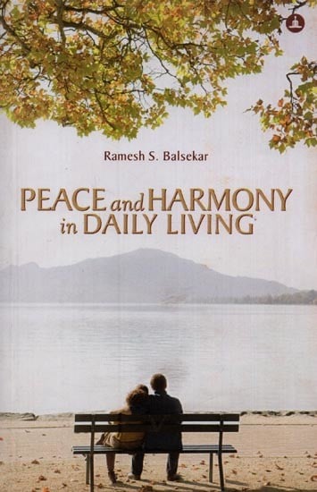 Peace and Harmony in Daily Living