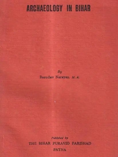 Archaeology in Bihar-from 1861 to 1892