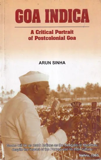 Goa Indica: A Critical Portrait of Postcolonial Goa