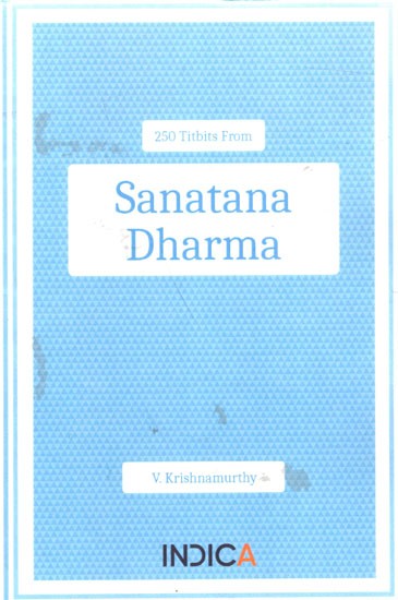 250 Titbits From Sanatana Dharma