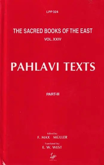 Pahlavi Texts: The Sacred Books of the East (Part-III)