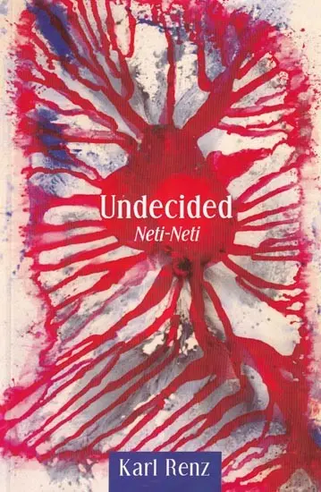 Undecided: Neti-Neti