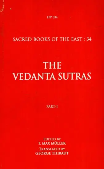 The Vedanta Sutras- With The Commentary By Sankaracarya (Part-I)