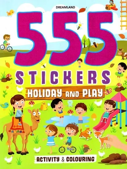 555 Stickers Holiday and Play- Activity & Colouring