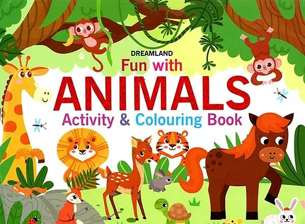 Fun with Animals- Activity & Colouring Book