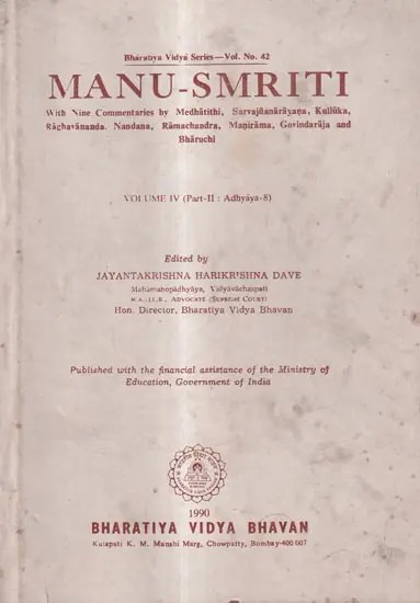 Manu-Smrti With Nine Commentaries by Medhatithi, Sarvajnanarayana, Kulluka, Raghavananda, Nandana, Ramacandra, Manirama, Govindaraja and Bharuci (Vol-4, Part-2, Chapter 8)