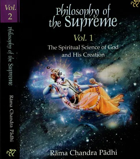 Philosophy of the Supreme- The Spiritual Science of God And His Creation (Set of 2 Volumes)