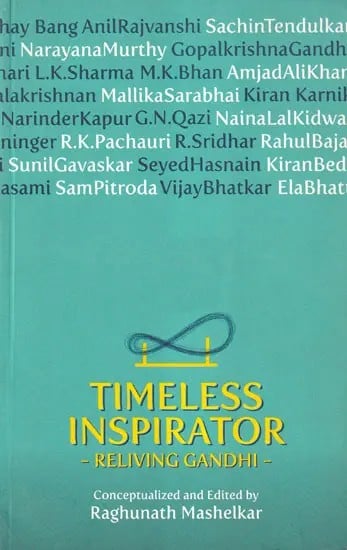 Timeless Inspirator  (Reliving Gandhi)