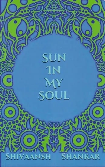 Sun in My Soul: Spiritual Poetry to Read and Think