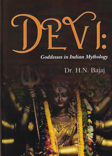 Devi: Goddesses in Indian Mythology