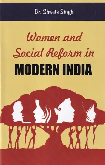 Women and Social Reform in Modern India