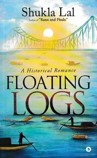 Floating Logs (A Historical Romance)