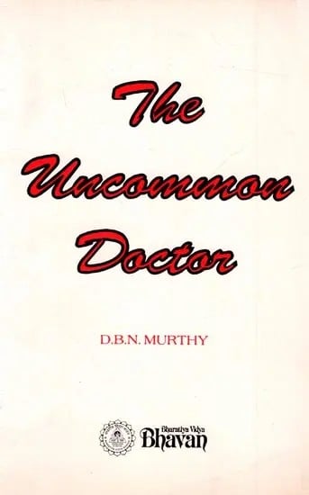 The Uncommon Doctor (Biography of Dr. d. Krishna Murti)- An Old and Rare Book