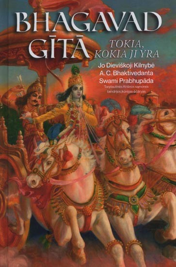 Bhagavad Gita- Tokia, Kokia Ji Yra- Bhagavad Gita As It Is in Lithuanian