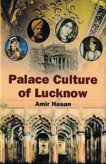 Palace Culture of Lucknow