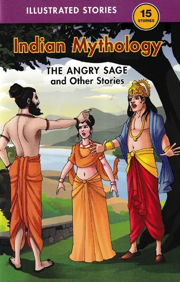 The Angry Sage and Other Stories (Indian Mythology)