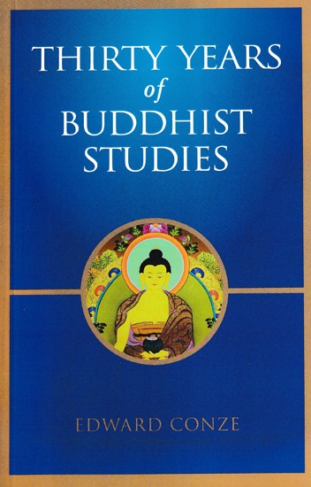 Thirty Years of Buddhist Studies